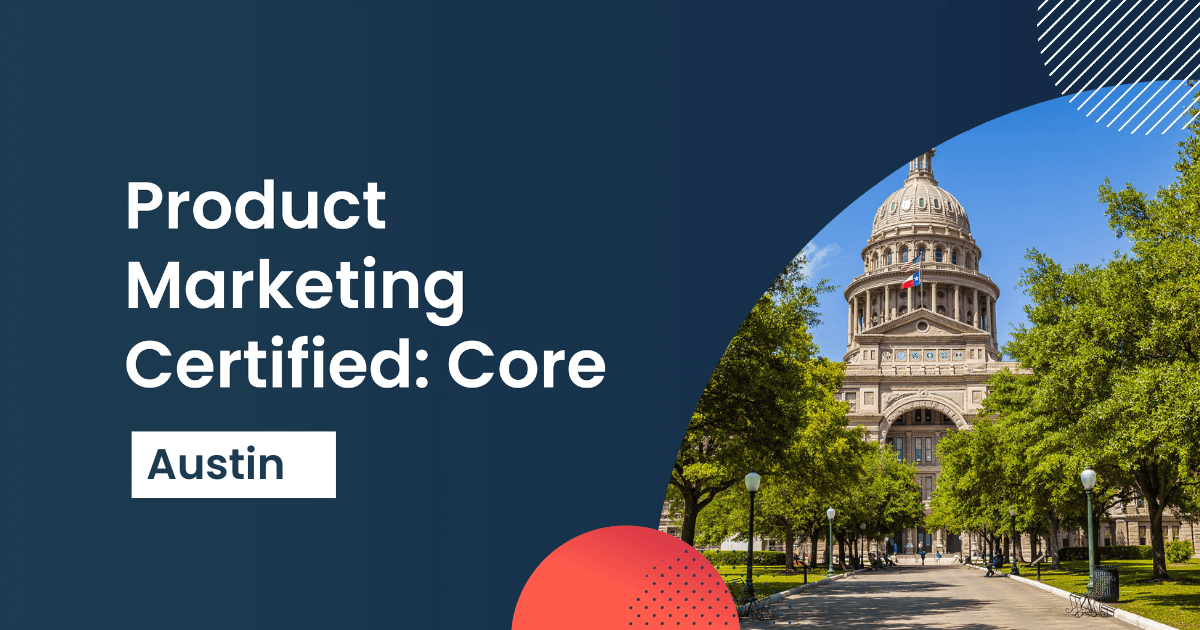 Product Marketing Certified  Core, Austin